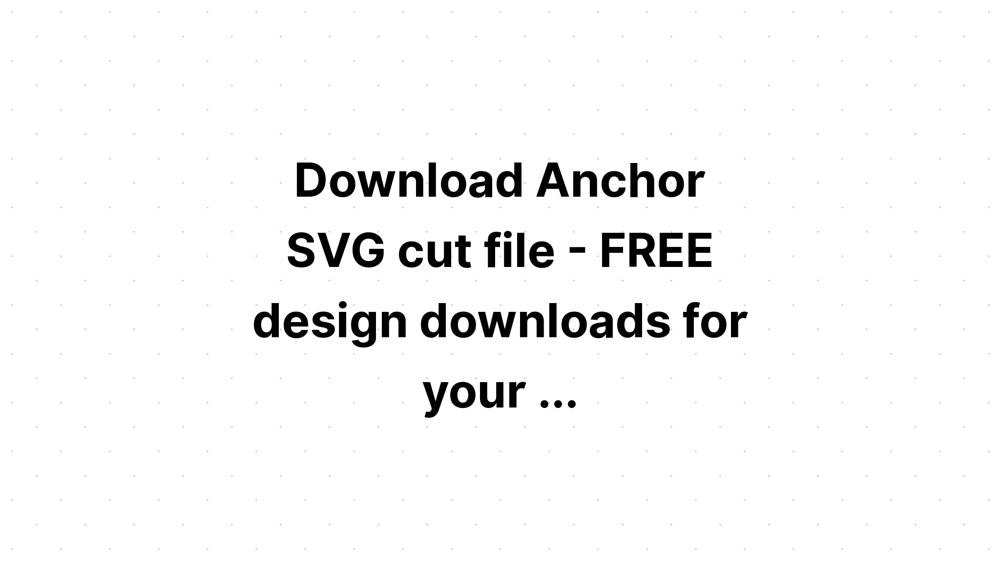 Download Free Cricut Svg Downloads - Layered SVG Cut File